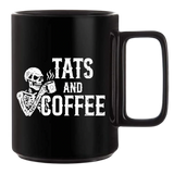 TATS AND COFFEE BLACK COFFEE MUG