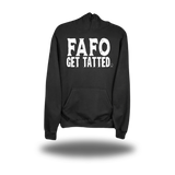 FAFO GET TATTED HOODIE