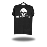 BE ABOUT IT BLACK CLASSIC TEE