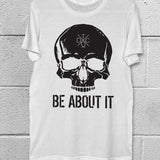 BE ABOUT IT CLASSIC TEE