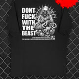 DONT FUCK WITH THE BEAST OVERSIZE TEE