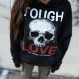 TOUGH LOVE HOODIE