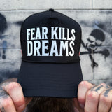 FEAR KILLS DREAMS CURVED BILL BLACK HAT