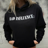 BAD INFLUENCE HOODIE