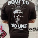 BOW TO NO ONE  - BLACK CLASSIC TEE