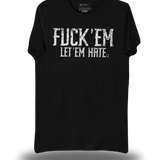 LET EM HATE CLASSIC TEE