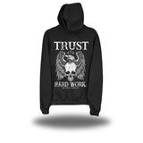 TRUST HARD WORK BLACK HOODIE