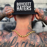 BOYCOTT HATERS FLAT BILL HAT