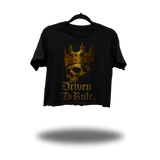 DRIVEN TO RULE CROP TOP