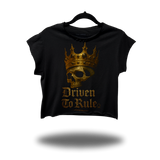 DRIVEN TO RULE MUSCLE CROP TOP