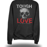 TOUGH LOVE HOODIE