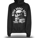 NEVER BROKE HOODIE