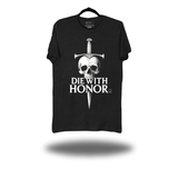 DIE WITH HONOR CLASSIC TEE