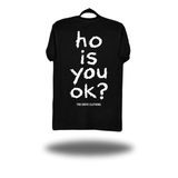 IS YOU OK CLASSIC TEE