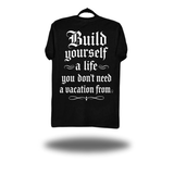 BUILD A LIFE CLASSIC TEE