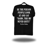 NEVER QUITS CLASSIC TEE