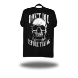 DON'T DIE CLASSIC TEE