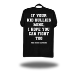 BULLIES BEWARE CLASSIC TEE