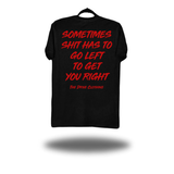 GET YOU RIGHT CLASSIC TEE