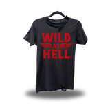 WILD AS HELL ROAD RASH BLACK TEE 1.0