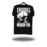 EXCUSES WEAKEN CLASSIC TEE