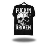 F*CKIN DRIVEN CLASSIC TEE