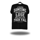 F*CK Y'ALL CLASSIC TEE