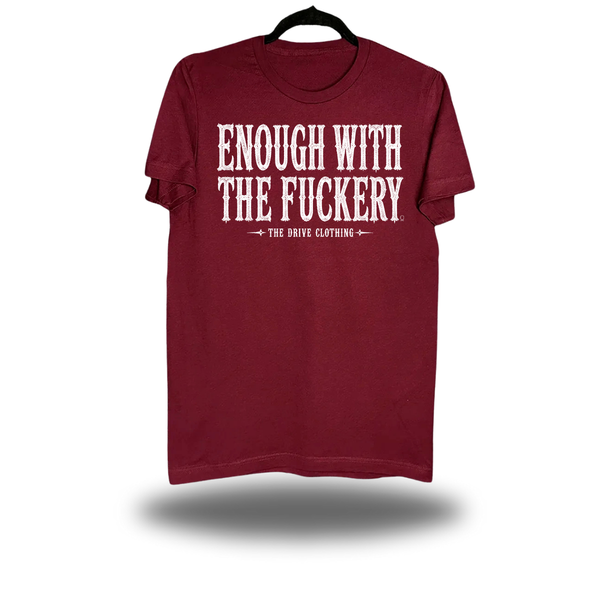 F*CKERY MAROON CLASSIC TEE