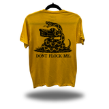 DON'T FLOCK ME YELLOW CLASSIC TEE