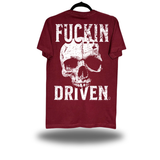 F*CKIN DRIVEN MAROON CLASSIC TEE