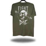 FIGHT OR DIE MILITARY GREEN CLASSIC TEE