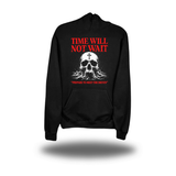 TIME NOT WAIT HOODIE