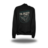 TILL DEATH HOODIE