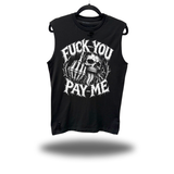 F*CK PAY ME ROAD RASH MUSCLE TANK