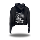 KEEP IT ROLLIN CROP HOODIE