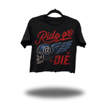 RIDE OR DIE CROP TOP