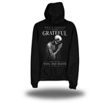BE GRATEFUL HOODIE