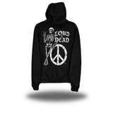 LOUD & DEAD HOODIE