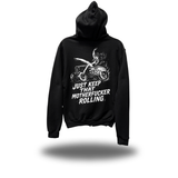 KEEP IT ROLLIN ZIP UP HOODIE