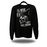 FAKE ENOUGH LONG SLEEVE TEE
