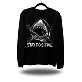 STAY POSITIVE LONG SLEEVE TEE
