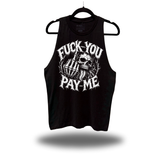 F*CK PAY ME STRINGER TANK TOP