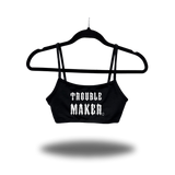 TROUBLE MAKER BRALETTE