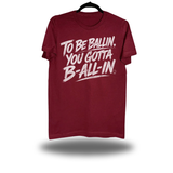 BALLIN MAROON CLASSIC TEE
