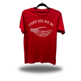 PAY ME RED CLASSIC TEE
