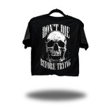 DON'T DIE CROP TOP