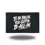 BALLIN FLAG