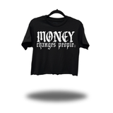 MONEY CHANGES CROP TOP
