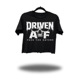 DRIVEN F*CK HATERS CROP TOP