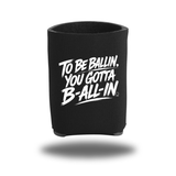 BALLIN KOOZIE